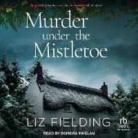 Enlarge image Cover: Murder Under the Mistletoe - Tantor Audio