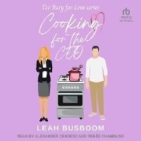 Enlarge image Cover: Cooking for the CEO - Tantor Audio