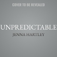 Enlarge image Cover: Unpredictable - Tantor Audio