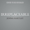 Cover: Irreplaceable - Tantor Audio
