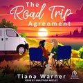 Cover: The Road Trip Agreement - Tantor Audio