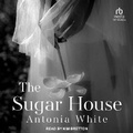 Cover: The Sugar House - Tantor Audio