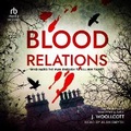 Cover: Blood Relations - Tantor Audio