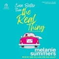 Cover: Even Better Than the Real Thing - Tantor Audio