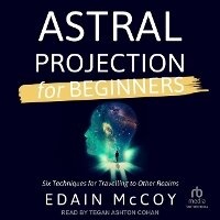 Enlarge image Cover: Astral Projection for Beginners - Tantor Audio