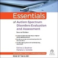 Cover: Essentials of Autism Spectrum Disorders Evaluation and Assessment, 2nd Edition - Tantor Audio