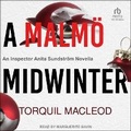 Cover: A Malmoe Midwinter - Tantor Audio