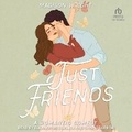 Cover: Just Friends - Tantor Audio