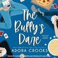 Cover: The Bully's Dare - Tantor Audio