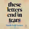 Cover: These Letters End in Tears - Tantor Audio