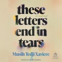 Abbildung von: These Letters End in Tears - Tantor Audio