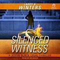Cover: Silenced Witness - Tantor Audio