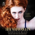 Cover: Her Mafia Queen - Tantor Audio
