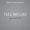 Cover: Tell No Lies - Tantor Audio