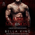 Cover: Claimed by the Mob Boss - Tantor Audio