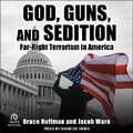 Cover: God, Guns, and Sedition - Tantor Audio