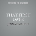 Cover: That First Date - Tantor Audio