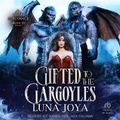 Cover: Gifted to the Gargoyles - Tantor Audio