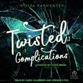 Cover: Twisted Complications - Tantor Audio