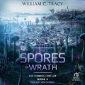 Cover: The Spores of Wrath - Tantor Audio