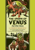 Cover: The Spawn Of Venus And Other Stories - Fantagraphics