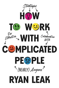 Enlarge image Cover: How to Work with Complicated People - Forefront Books