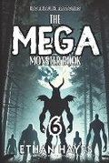 Cover: The Mega Monster Book - Free Reign Publishing