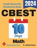 Cover: CBEST Math Test Prep in 10 Days - Viewmath.com