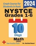Cover: NYSTCE Grades Test Prep in 10 Days - Viewmath.com