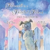 Abbildung von: Farewell to a Faithful Friend - Fifth Day Press LLC