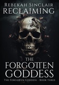Cover: Reclaiming the Forgotten Goddess - Rebekah Sharp