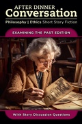 Cover: After Dinner Conversation - Examining the Past - After Dinner Conversation