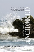 Cover: Authentically Anchored - Authentically Created