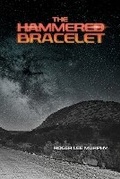Cover: The Hammered Bracelet - Roger Murphy