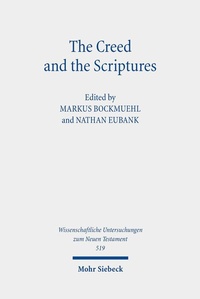 Abbildung von: The Creed and the Scriptures - Mohr Siebeck