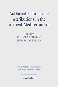 Abbildung von: Authorial Fictions and Attributions in the Ancient Mediterranean - Mohr Siebeck