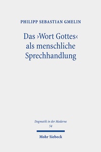 Abbildung von: Das 'Wort Gottes' als menschliche Sprechhandlung - Mohr Siebeck