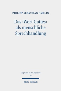 Abbildung von: Das ,Wort Gottes' als menschliche Sprechhandlung - Mohr Siebeck