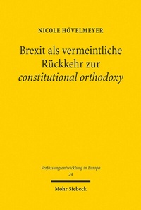 Abbildung von: Brexit als vermeintliche Rückkehr zur constitutional orthodoxy - Mohr Siebeck