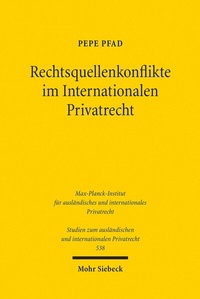 Abbildung von: Rechtsquellenkonflikte im Internationalen Privatrecht - Mohr Siebeck