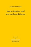 Cover: Nemo-tenetur und Verbandssanktionen - Mohr Siebeck