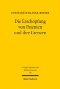 Cover: Die Ersch&ouml;pfung von Patenten und ihre Grenzen - Mohr Siebeck