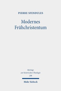 Abbildung von: Modernes Frühchristentum - Mohr Siebeck