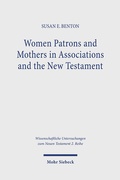 Bild: Women Patrons and Mothers in Associations and the New Testament - Mohr Siebeck