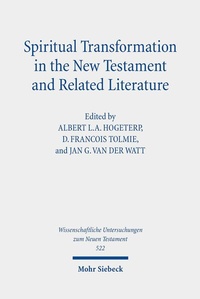 Abbildung von: Spiritual Transformation in the New Testament and Related Literature - Mohr Siebeck