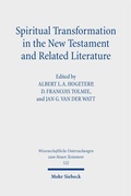 Cover: Spiritual Transformation in the New Testament and Related Literature - Mohr Siebeck