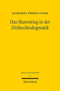 Abbildung von: Das Sharenting in der Zivilrechtsdogmatik - Mohr Siebeck
