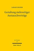 Abbildung von: Gestaltung mehrseitiger Austauschverträge - Mohr Siebeck