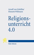 Cover: Religionsunterricht 4.0 - Mohr Siebeck