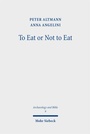 Cover: To Eat or Not to Eat - Mohr Siebeck